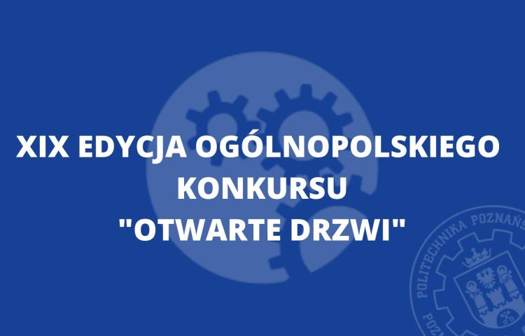 XIX edycja Ogólnopolskiego Konkursu "OTWARTE DRZWI"