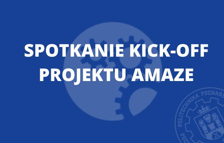 Spotkanie Kick-Off Projektu AMAZE