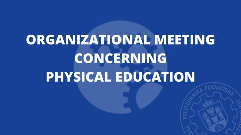 Organizational meeting concerning physical education